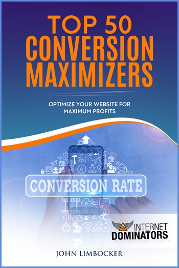 The Top 50 Conversion Maximizers — book by John Limbocker